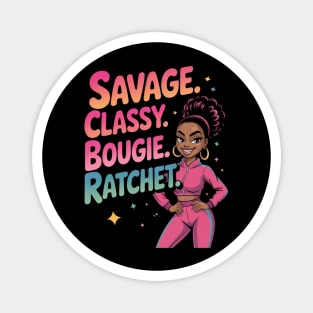 Savage Classy Bougie Ratchet Magnet